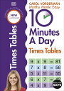 10 Minutes A Day Times Tables, Ages 9-11 (Key Stage 2): Supports the National Curriculum, Helps Develop Strong Maths Skills (Ma