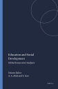 Education and Social Development: Global Issues and Analyses (Comparative and In...