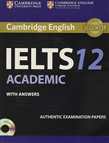 Cambridge IELTS 12 Academic Student 039 s Book with Answers: Authentic Examination Papers (IELTS Practice Tests) ペーパーバック Cambridg