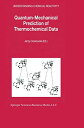 Quantum-Mechanical Prediction of Thermochemical Data (Understanding Chemical Reactivity， 22) Cioslowski， Jerzy