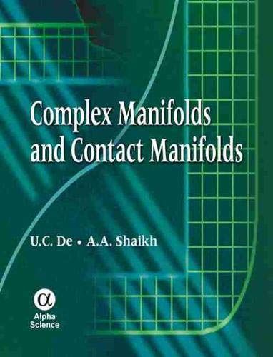 Complex Manifolds and Contact Manifolds [ハードカバー] De， U C.; Shaikh， A. A.