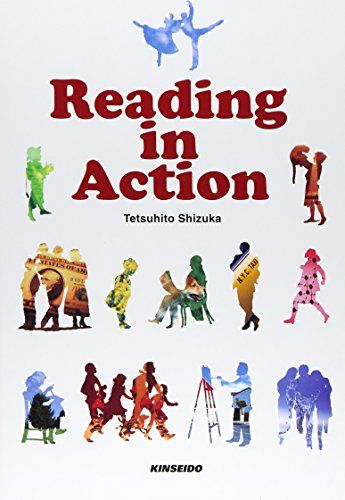 Reading in Action—学習者参加の英語リーディング 単行本 靜 哲人