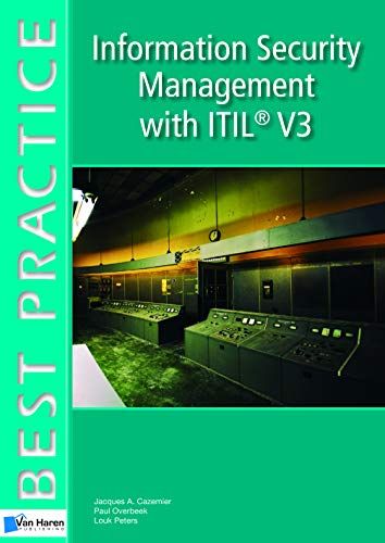 Information Security Management with ITIL? V3 (Best Practice Series) [y[p[obN] CazemierC Jacques