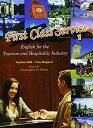 First Class Service :Book 1 :Student Text with Audio [ペーパーバック]