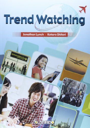 もっと知りたい!社会のいま―Trend Watching  Jonathan Lynch; 委文 光太郎