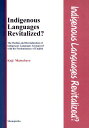 Indigenous languages revitalized?―The decline and revitalization of indigenous l...
