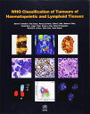 WHO Classification of Tumours of Haematopoietic and Lymphoid Tissues (World Health Organization Classification of Tumours) [y[p