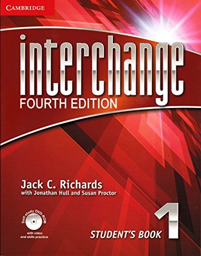Interchange Level 1 Student&#039;s Book with Self-study DVD-ROM. 4th ed. (Interchange Fourth Edition) Jack C. Richards