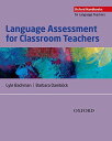 Language Assessment for Classroom Teachers (Oxford Handbooks for Language Teachers)