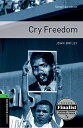 Cry Freedom: Level 6: Simplified Edition (Oxford Bookworms Library) Briley John; Akinyemi Rowena