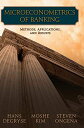 Microeconometrics of Banking Methods Applications and Results