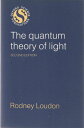 The Quantum Theory of Light