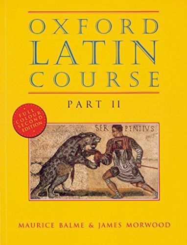Oxford Latin Course Part II Balme，Maurice; Morwood，James