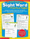 100 Write-And-Learn Sight Word Practice Pages: Engaging Reproductible Activity Pages That Help Kids RecognizeCWriteCand Rea