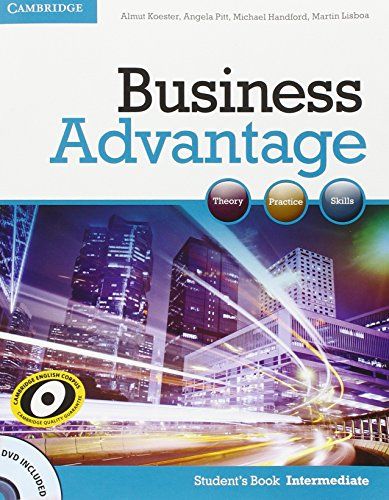 Business Advantage Intermediate Student&#039;s Book with DVD [セット買い] Koester， Almut、 Pitt..