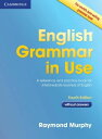 English Grammar in Use Book without Answers: A Reference and Practice Book for Intermediate Learners of English ペーパーバック M