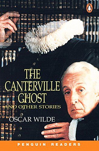 *CANTERVILLE GHOST &amp; OTHER STORIES PGRN4 (Penguin Readers，Level 4) Wilde，Oscar