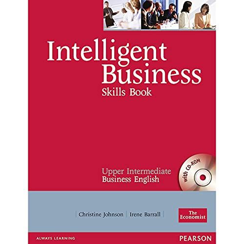 Intelligent Business Upper-Intermediate Skills Book with CD-ROM [ペーパーバック] Johnson， Christine; Barrall， Irene