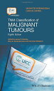 TNM Classification of Malignant Tumours 8th Edition