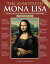 The Annotated Mona Lisa， Third Edition: A Crash Course in Art History from Prehistoric to the Present (Annotated Series) [ペーパーバ