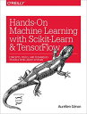 Hands-On Machine Learning with Scikit-Learn and TensorFlow: Concepts，Tools，and Techniques to Build Intelligent Systems G?ro