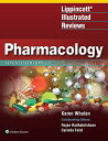 Lippincott Illustrated Reviews: Pharmacology (Lippincott Illustrated Reviews Series) Whalen PharmD BCPS，Karen