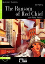 The Ransom of Red Chief: And Other Stories (Reading &amp; TrainingCBeginner) [y[p[obN] O Henry