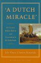 A Dutch Miracle: Job GrowthCWelfare Reform and Corporatism in the Netherlands VisserCJelle; HemerijckCAnton