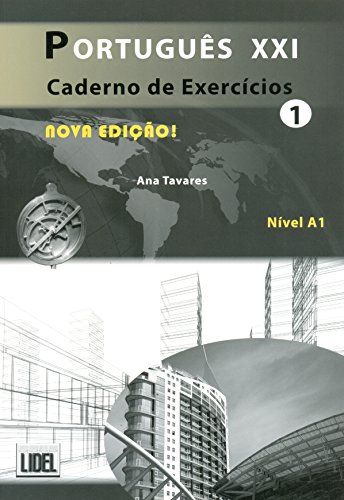 Portugues XXI - Nova Edicao: Caderno de exercicios 1 (A1) ペーパーバック Ana Tavares