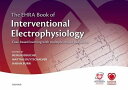 The EHRA Book of Interventional Electrophysiology: Case-based Learning With Multiple Choice Questions (European Society of