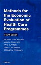 Methods for the Economic Evaluation of Health Care Programmes (Oxford Medical Publications) [ペーパーバック] …