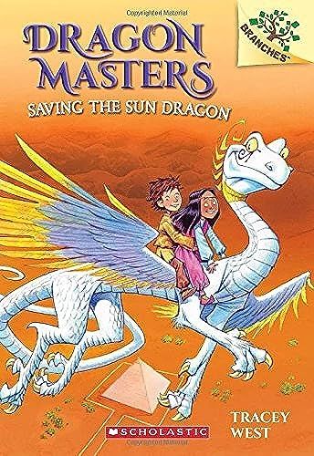 Saving the Sun Dragon (Dragon Masters， 2) [ペーパーバック] West， Tracey; Jones， Damien