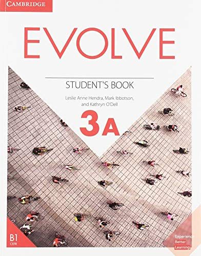 Evolve Level 3A Student&#039;s Book  Hendra，Leslie Anne、 Ibbotson，Mark; O&#039;Dell，Kathryn