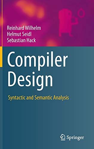 Compiler Design: Syntactic and Semantic Analysis