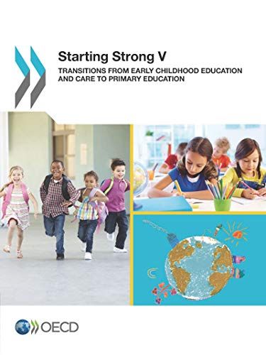 Starting Strong V: Transitions from Early Childhood Education and Care to Primary Education: Edition 2017 ペーパーバック Organis