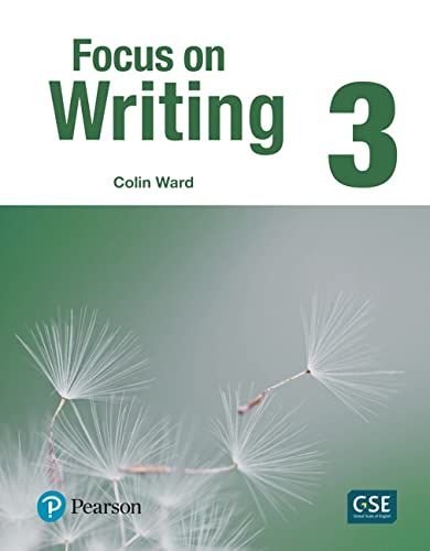 Focus on Writing 3: Student Book [y[p[obN] WardCColin