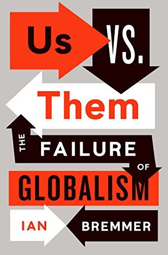 Us vs. Them: The Failure of Globalism [y[p[obN] BremmerCIan