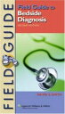 Field Guide to Bedside Diagnosis (Field Guide Series) Smith MD，David S.