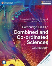 Cambridge IGCSE? Combined and Co-ordinated Sciences Coursebook with CD-ROM (Cambridge International IGCSE) [ペーパーバック] Jones，