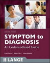 Symptom to Diagnosis: An Evidence-Based Guide (Lange) SternCScott D. C.CM.D.A CifuCAdam S.CM.D.; AltkornCDianeCM.D.