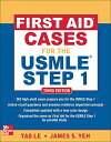 First Aid Cases for the USMLE Step 1， Third Edition (First Aid USMLE) ペーパーバック Le， Tao