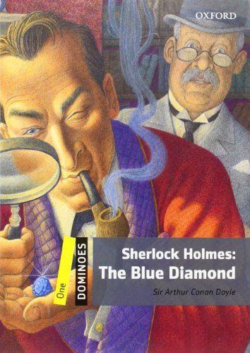 Sherlock Holmes: The Blue Diamond (DominoesLevel 1) [ڡѡХå] BowlerBill DoyleArthur ConanSir; ScottSusan