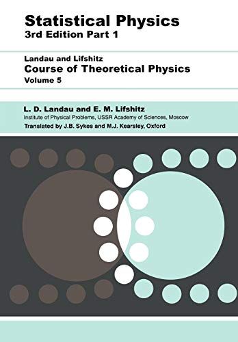 Statistical Physics， Part 1， 3rd Edition (Course of Theoretical Physics， Vol. 5) ペーパーバック Landau， L D Lifshitz， E.M.