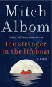 The Stranger in the Lifeboat: A Novel