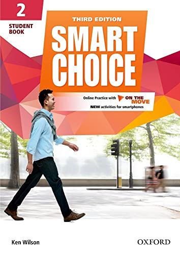 Smart Choice: Level 2: Student Book with Online Practice and On The Move: Smart Learning - on the page and on the move [ペーパ