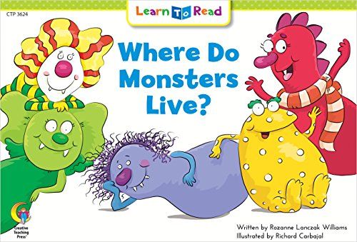 Where Do Monsters Live? (Fun and Fantasy Learn to Read) Williams， Rozanne Lanczak