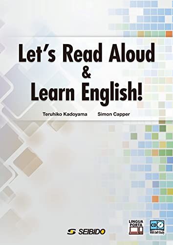 音読で始める基礎英語―Let’s Read Aloud &amp; Learn English!