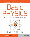 Basic Physics: A Self-Teaching GuideC 2nd Edition (Wiley Self-Teaching Guides) Kuhn