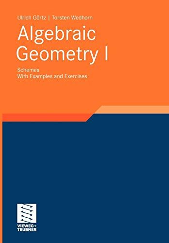 Algebraic Geometry: Part I: Schemes. With Examples and Exercises (Advanced Lectures in Mathematics) ペーパーバック Goertz， Ulrich W