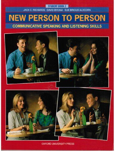 New Person-To-Person: Communicative Speaking and Listening Skills (New Person to Person: Communicative Speaking and Listeni